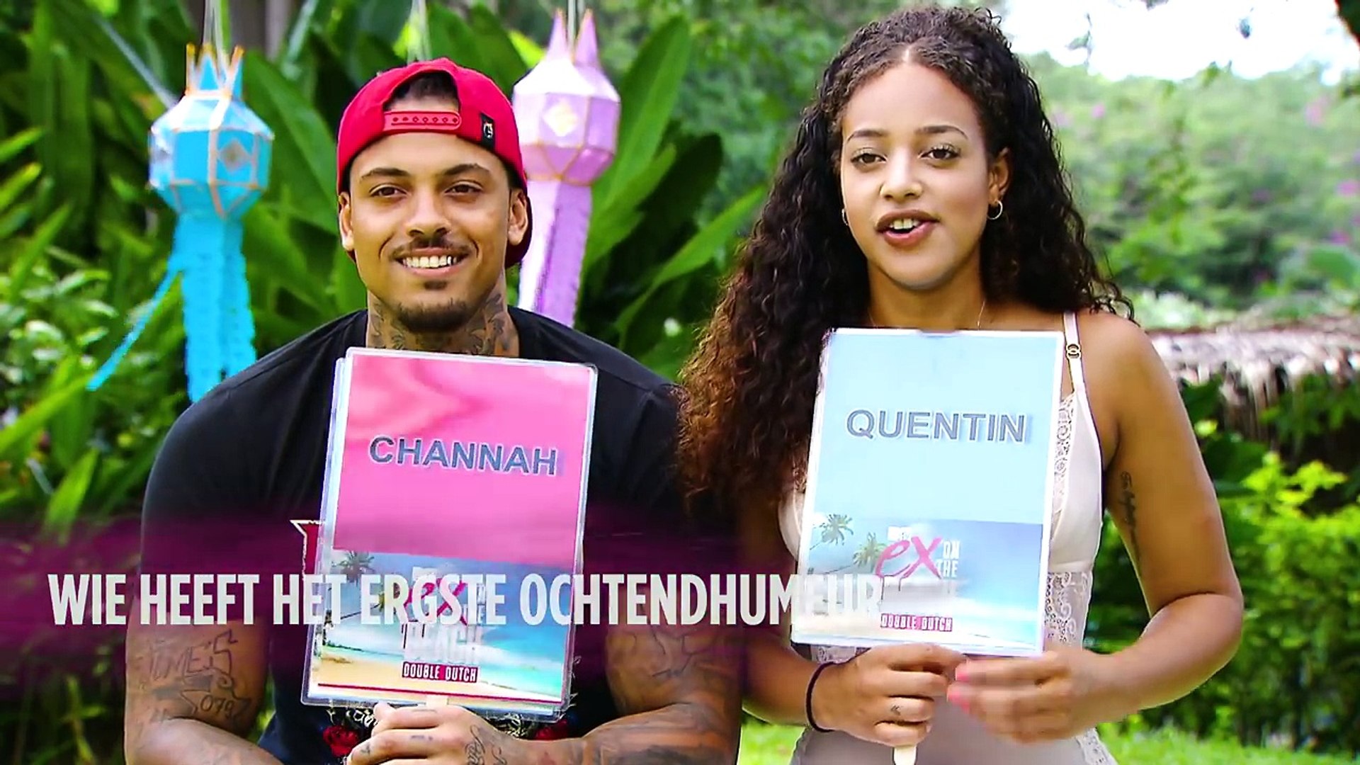 Most Likely: heeft QUENTIN of CHANNAH het ERGSTE OCHTENDHUMEUR?| Ex on the  Beach: Double Dutch - Video Dailymotion