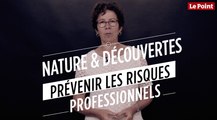 Nature & Découvertes : prévenir les risques professionnels