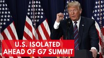 U.S. Singled Out By Allies Ahead Of G7 Summit