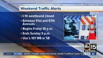 Weekend traffic closures