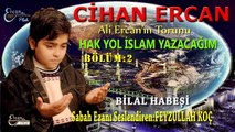 Cihan Ercan  - Bilal Habeşi   (Official Video)