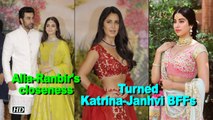 Has Alia-Ranbir's closeness turned Katrina-Janhvi new BFFs