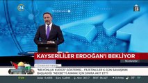 Kayserililer, Erdoğan'ı bekliyor