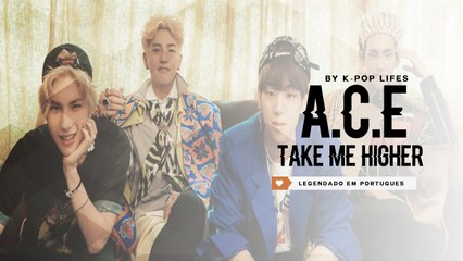 《COMEBACK》 A.C.E (에이스) - Take Me Higher Legendado PT | BR