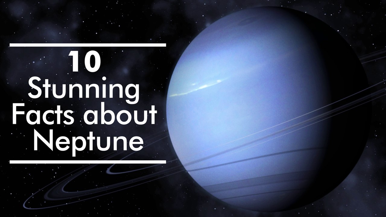 10 Stunning Facts about Neptune