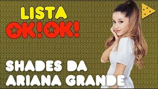 Ariana Grande e seus maiores shades EVEEEEER | LISTA OKOK