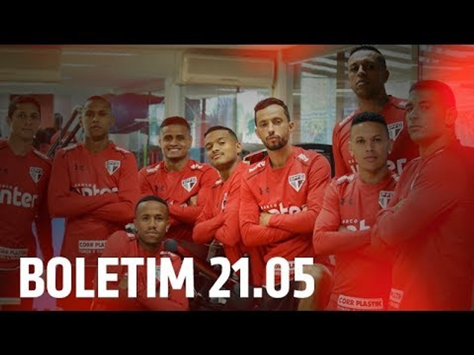 BOLETIM DE TREINO + DIEGO SOUZA: 21.05 | SPFCTV