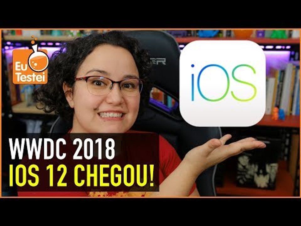 iOS 12 - O que de melhor rolou na WWDC 2018!