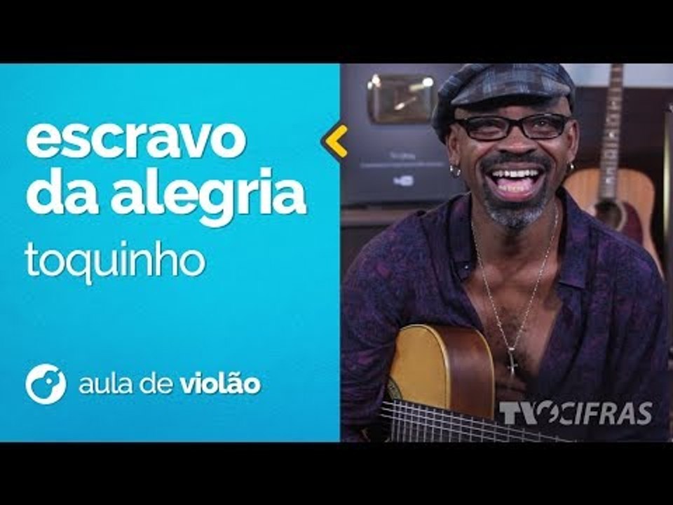 Toquinho - Escravo da Alegria (Aula de violão com Candô)