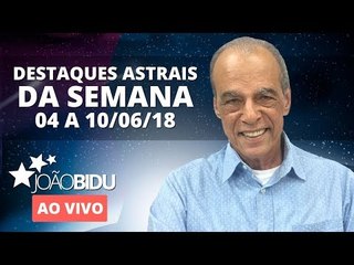 [AO VIVO] Destaques astrais da semana e simpatia para afastar e evitar traição | João Bidu