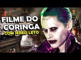 CONFIRMADO filme do CORINGA, mas qual a história?