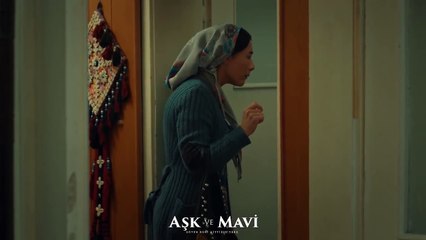 Aşk ve Mavi 69.Bölüm - Cemal’i, kendi evinde bulan Hasibe!
