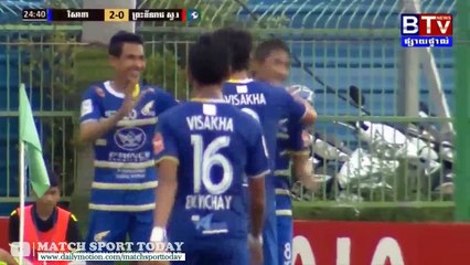 FULL HIGHLIGHTS- Visakha FC vs Svay Rieng FC 3-2 Metfone Cambodian League 09-06-2018