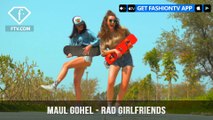 Maul Gohel presents Rad Girlfriends LMNO Spring/Summer 2018 Campaign | FashionTV | FTV
