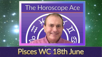 Pisces Weekly Horoscope from 18th June - 25th June
