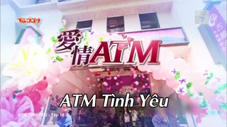 ATM tình yêu - Tập 14 FullHD