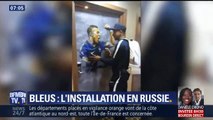 Les premières images des Bleus dans leur hôtel à Istra, en Russie 