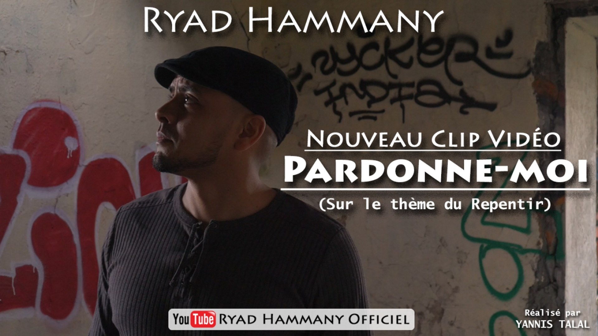 Ryad Hammany - Clip officiel Pardonne-moi (repentir) - Vidéo Dailymotion