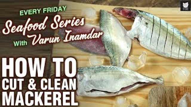 Basic Cooking - How To Cut & Clean Mackerel - Tips & Tricks To Cut Fish - Seafood Series - Varun