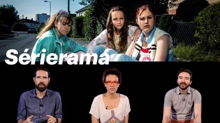 Sérierama : "Three girls"