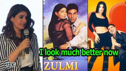 Twinkle Khanna: I look much better now than in my past films