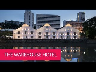 HE WAREHOUSE HOTEL - SINGAPORE, ROBERTSON QUAY