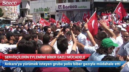 Servisçilerin eylemine bibergazlı müdahale