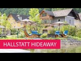 HALLSTATT HIDEAWAY - AUSTRIA, HALLSTATT