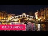 RIALTO BRIDGE - ITALY, VENICE