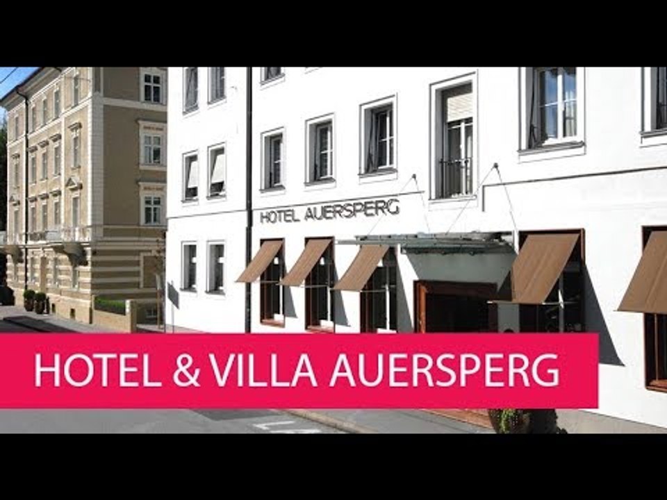 HOTEL & VILLA AUERSPERG - AUSTRIA, SALZBURG