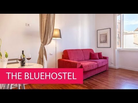 THE BLUEHOSTEL - ITALY, ROME