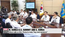 Moon calls on Kim, Trump to make big, bold decisions ahead of historic summit