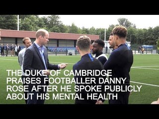 Duke Of Cambridge Praises England's Danny Rose For Speaking About Depression
