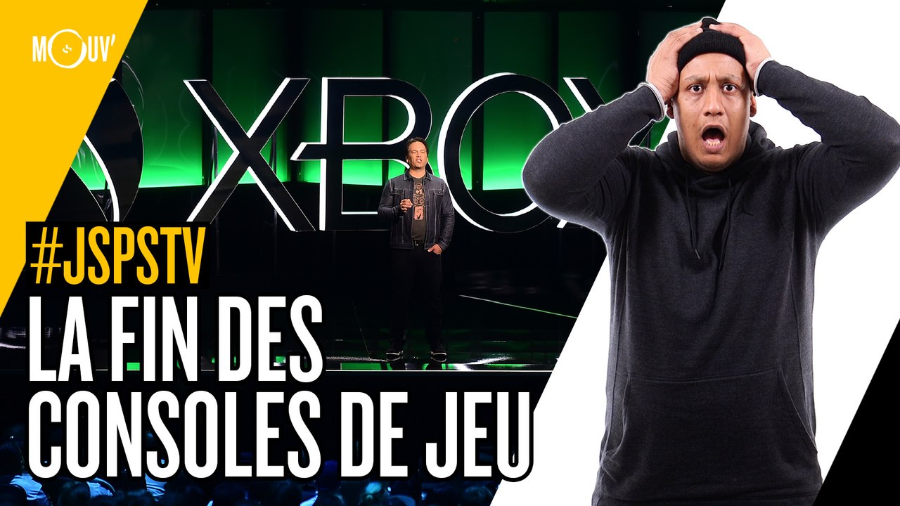 Je sais pas si t’as vu... La fin des consoles de jeux #JSPSTV