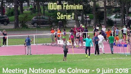Meeting National de Colmar 2018 100m Féminin