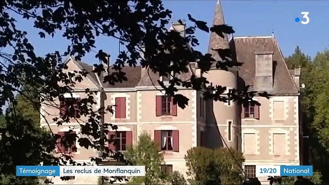 Témoignage : les reclus de Monflanquin