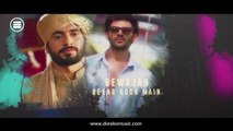 Tera Yaar Hu - Punjabi Remix - Latest Romantic Song