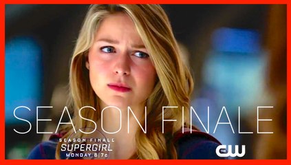 SUPERGIRL 3x23 Season Finale Promo "Battles Lost and Won" Trailer