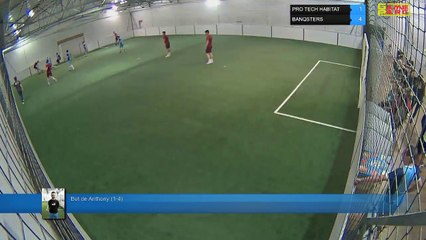 But de Anthony (1-4) -  PRO TECH HABITAT Vs BANQSTERS - 11/06/18 21:00 - LIGUE 1