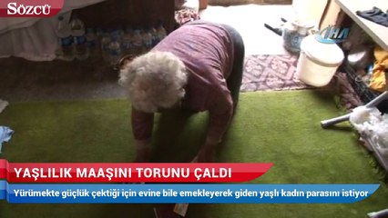 Yaşlılık maaşını torunu çaldı