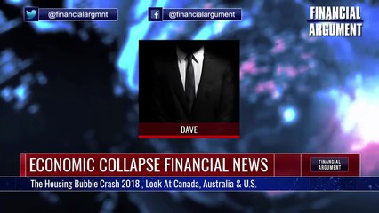 ALERT !!! The Housing Bubble Crash 2018 , Look At CANADA, AUSTRALIA & U.S.