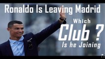 Cristiano Ronaldo Next Club Confirmed - Latest Transfer News June 2018