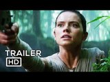 STAR WARS 8: Official Final Trailer (2018) Daisy Ridley, Mark Hamill The Last Jedi Sci-Fi Movie HD
