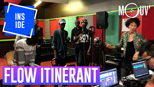 FLOW ITINÉRANT : la voix hip-hop des réfugiés #INSIDE