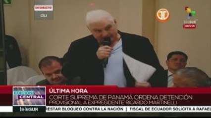 Panamá: Corte Suprema ordena detención provisional de Martinelli