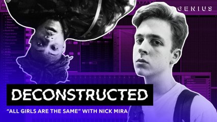 The Making Of Juice WRLD's "All Girls Are The Same" With Nick Mira