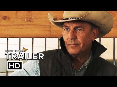 YELLOWSTONE Official Trailer #2 (2018) Kevin Costner, Kelly Reilly Series HD