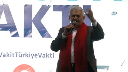 Başbakan Binali Yıldırım: "Bir Yandan Hizmetleri Yaparken Bir Yandan da Terör Odaklarını Bir Bir...