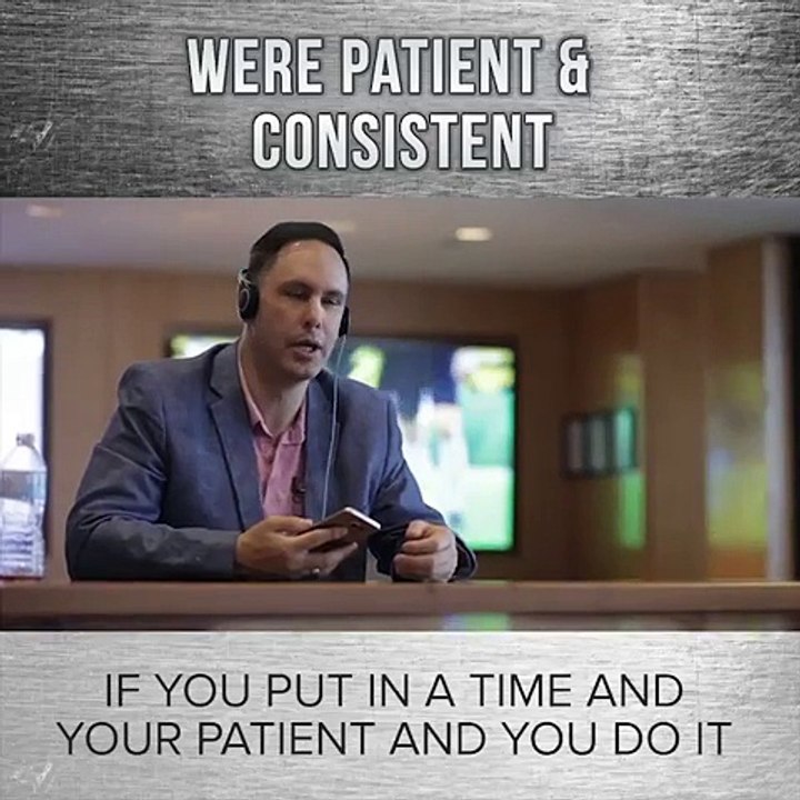 Patience and Consistency is Everything - Shane Jeremy James