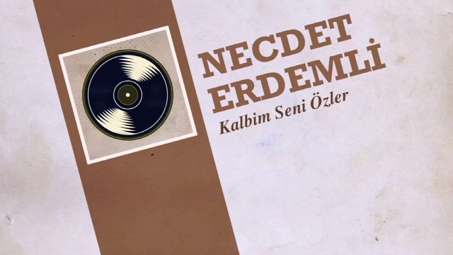 Necdet Erdemli - Kalbim Seni Özler (45'lik)